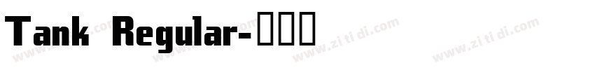 Tank Regular字体转换